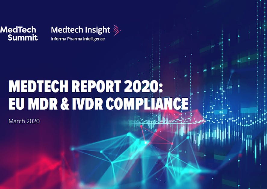 Medtech Report Eu Mdr And Ivdr Compliance Medtech Report Eu Mdr And Ivdr Compliance