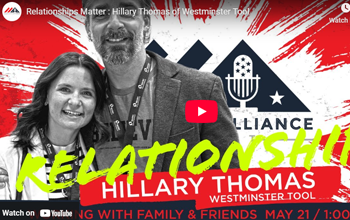 Relationships Matter, with Hillary Thomas of Westminster Tool