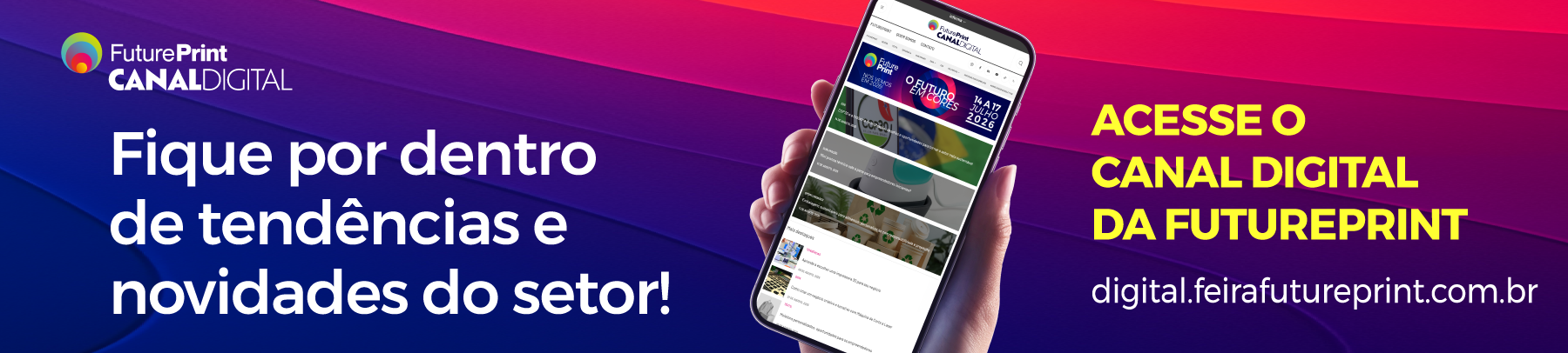 Acesse o canal digital de futureprint