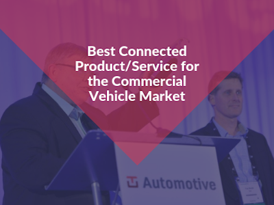 Best Connected Product/Service for the Commercial Vehicle Market