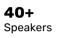 40+ Speakers