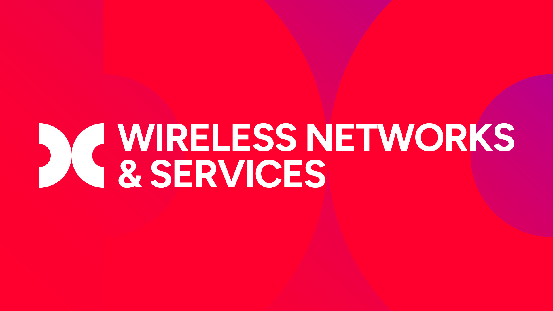 Wireless Networks and Services