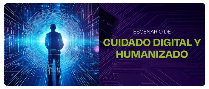cuidado digital y humanizado