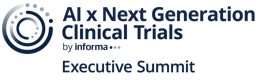 AI x Next Generation Clinical Trials Executive Summit