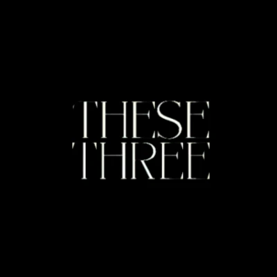 These Three