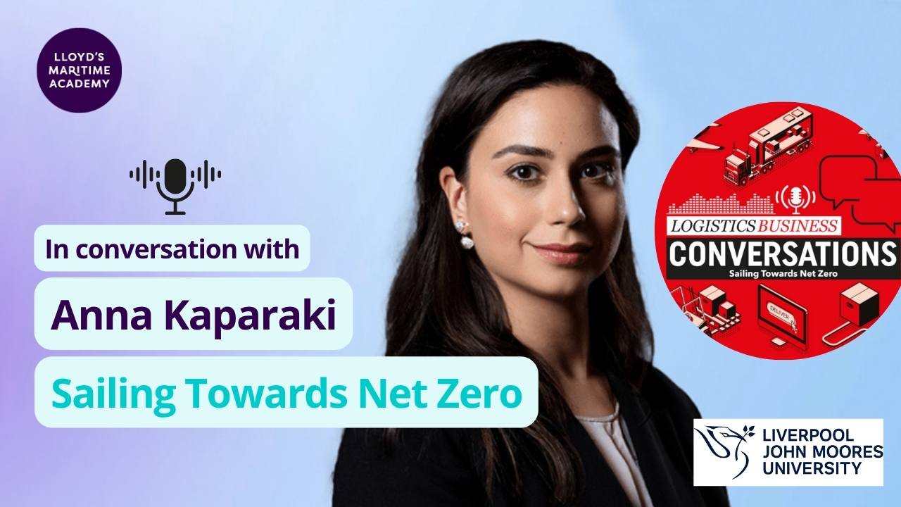 Listen to the latest episode of Logistics Business Conversations with Anna Kaparaki