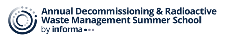 41st Annual Decommissioning & Radioactive Waste Management Summer School 2026