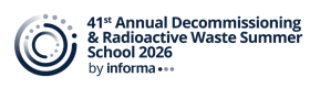 41st Annual Decommissioning & Radioactive Waste Management Summer School 2026
