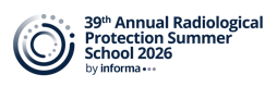 38th Annual Radiological Protection Summer School 2025