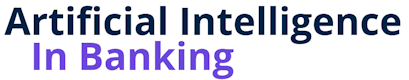 Artificial Intelligence in Banking