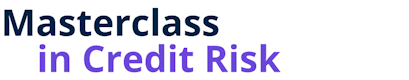 Masterclass in Credit Risk