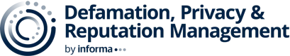 Defamation, Privacy & Reputation Management