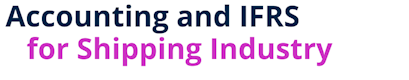 Accounting and IFRS for Shipping Industry