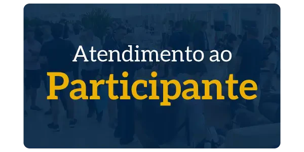 Banner com o texto "Atendimento ao Participante" sobre uma imagem desfocada de pessoas circulando em um evento de saúde.