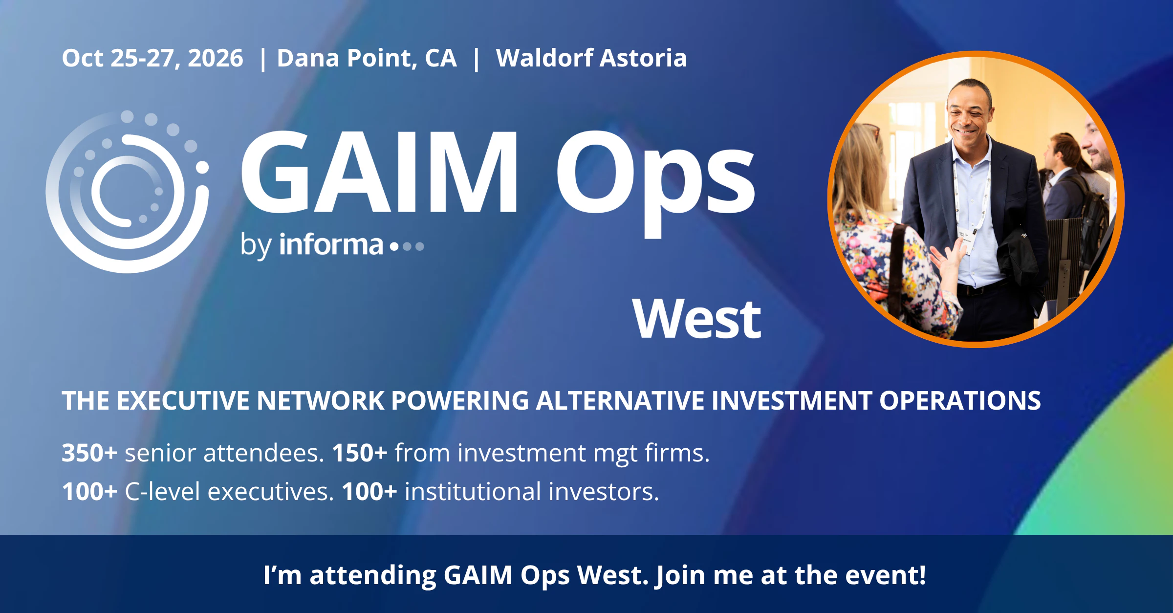 Promote your presence at GAIM Ops West (for attendees)
