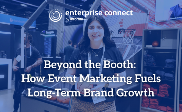 Beyond the booth: How event marketing fuels long-term brand growth