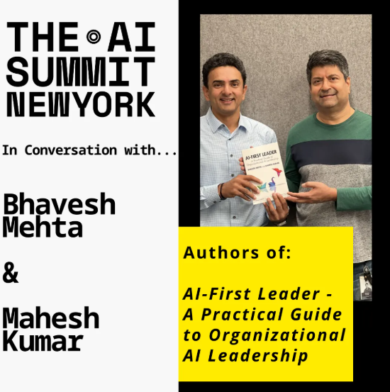 From AI Hype to AI Leadership: An Exclusive Interview with the AI Leaders and Authors, Bhavesh Mehta and Mahesh Kumar