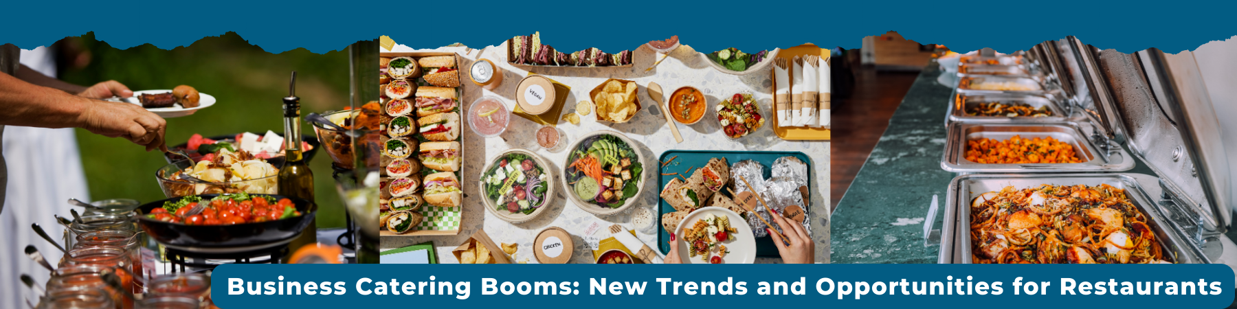 Business Catering Booms: New Trends and Opportunities for Restaurants in 2024