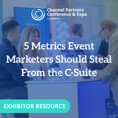 Free Content Download: 5 Metrics Event Marketers Should Steal From the C-Suite
