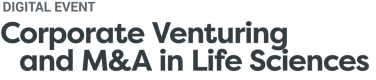 Corporate Venturing and M&A in Life Sciences