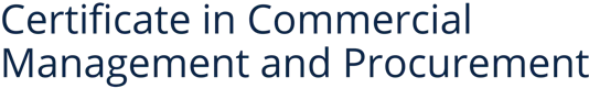 Certificate in Commercial Management and Procurement