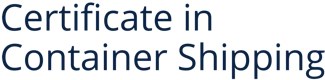 Certificate in Container Shipping