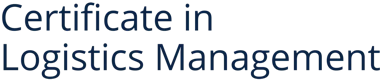 Certificate in Logistics Management