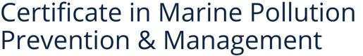 Certificate in Marine Pollution Prevention & Management