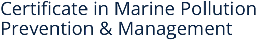 Certificate in Marine Pollution Prevention & Management