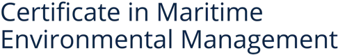 Certificate in Maritime Environmental Management