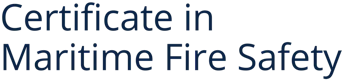 Certificate in Maritime Fire Safety