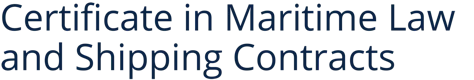 Certificate in Maritime Law and Shipping Contracts