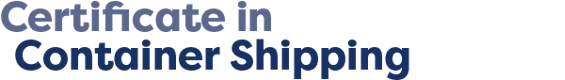Certificate in Container Shipping