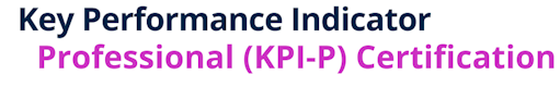 Key Performance Indicator Professional (KPI-P) Certification - Australia/Singapore
