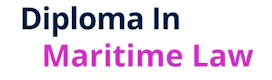 Diploma in Maritime Law