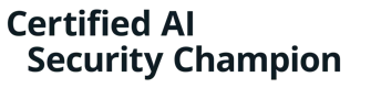 Certified AI Security Champion