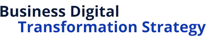 Business Digital Transformation Strategy