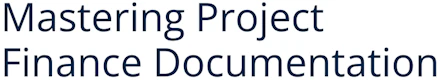 Mastering Project Finance Documentation