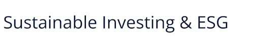 Sustainable Investing and ESG