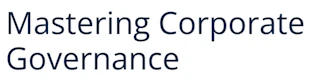Mastering Corporate Governance
