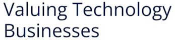 Valuing Technology Businesses