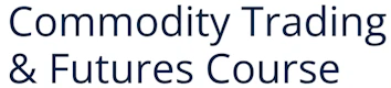 Commodity Trading & Futures Course