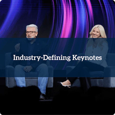 Industry-Defining Keynotes