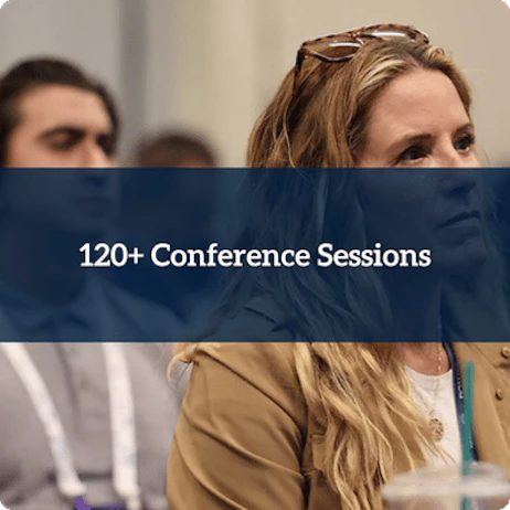 120+ Conference Sessions