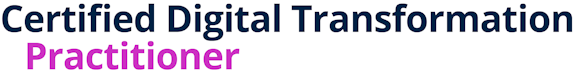 Certified Digital Transformation Practitioner