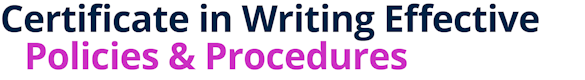 Certificate in Writing Effective Policies & Procedures
