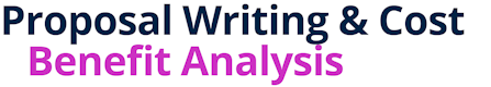 Proposal Writing & Cost Benefit Analysis