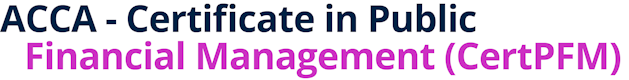 ACCA - Certificate in Public Financial Management (CertPFM)