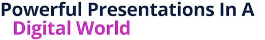 Certificate in Powerful Presentations in a Digital World