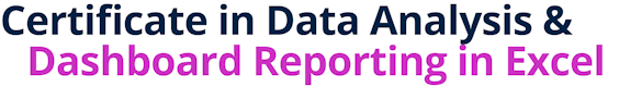 Certificate in Data Analysis & Dashboard Reporting in Excel